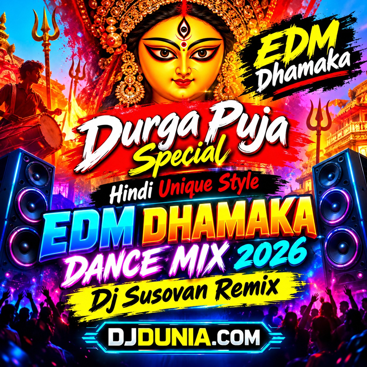 Durga Puja Special Hindi Unique Style EDM Dhamaka Dance Mix 2026 - Dj Susovan Remix