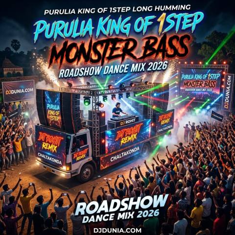 Purulia King Of 1Step Long Humming Monster Bass Roadshow Dance Mix 2026 - Dj Rohit Remix Chaltakonda