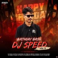 Birthday Bash Vol.3 - Dj Speed