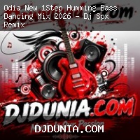 Hae Go (Odia New 1Step Humming Bass Dancing Mix 2026) Dj Spx Remix