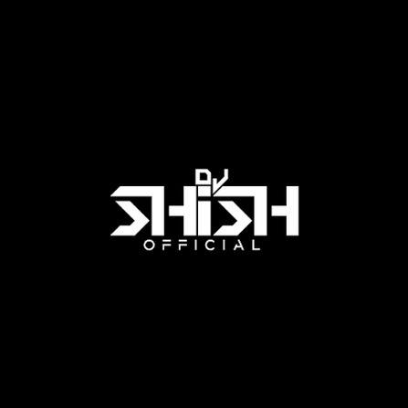 DJ Shish Official